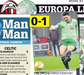  ??  ?? TIME TOM Rogic makes it a dream start for Celtic with the game’s opening goal