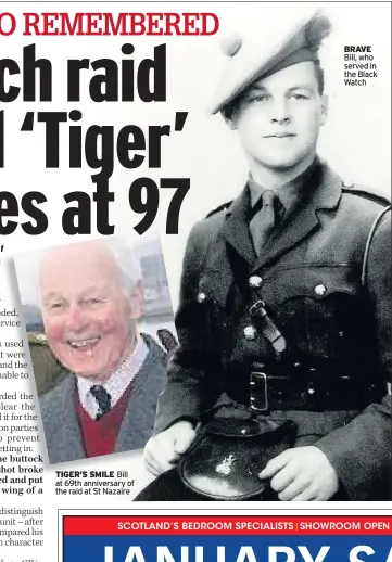  ??  ?? TIGER’S SMILE Bill at 69th anniversar­y of the raid at St Nazaire BRAVE Bill, who served in the Black Watch
