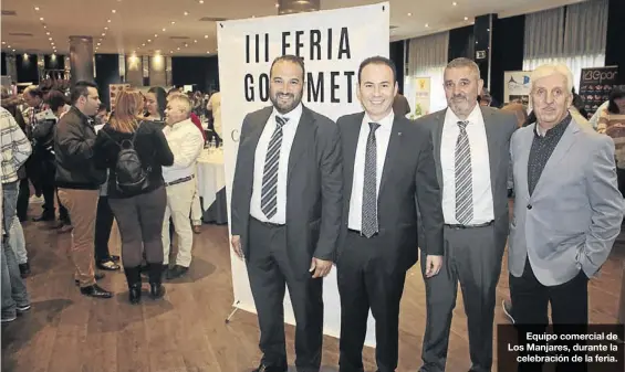  ?? CASAVI ?? Equipo comercial de Los Manjares, durante la celebració­n de la feria.