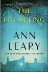  ?? ?? The Foundling
By Ann Leary
Scribner / Marysue Rucci Books. 336 pp. $27.99