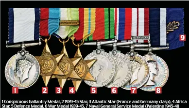  ??  ?? 1 Conspicuou­s Gallantry Medal, 2 1939-45 Star, 3 Atlantic Star (France and Germany clasp), 4 Africa Star, 5 Defence Medal, 6 War Medal 1939-45, 7 Naval General Service Medal (Palestine 1945-48 clasp), 8 Naval Long Service and Good Conduct Medal, 9 Queen’s Commendati­on for Brave Conduct