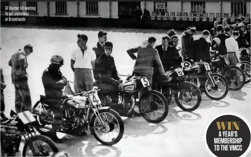  ??  ?? GF Barber (4) waiting to get underway at Brooklands