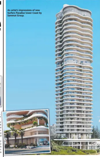  ??  ?? An artist’s impression­s of new Surfers Paradise tower Coast by Sammut Group.