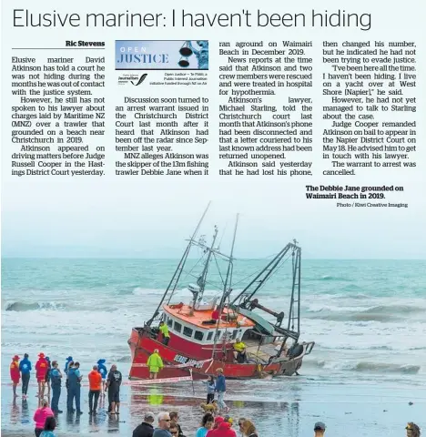  ?? Photo / Kiwi Creative Imaging ?? The Debbie Jane grounded on Waimairi Beach in 2019.