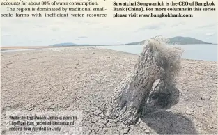  ??  ?? Water in the Pasak Jolasid dam in Lop Buri has receded because of record-low rainfallin July.