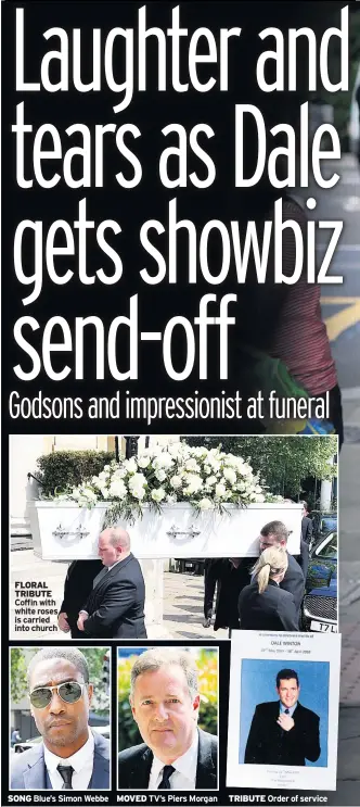  ??  ?? FLORAL TRIBUTE Coffin with white roses is carried into church SONG Blue’s Simon Webbe MOVED TV’s Piers Morgan TRIBUTE Order of service