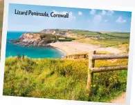  ??  ?? Lizard Peninsula, Cornwall
