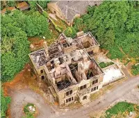  ?? ?? ●●A drone photo showing damage to Horncliffe Mansion