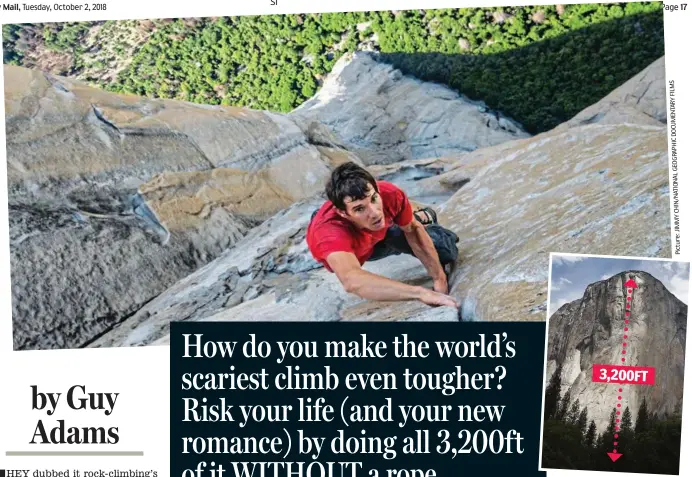  ??  ?? Scaling the heights: ‘Free solo’ climber Alex Honnold climbing El Capitan (inset)