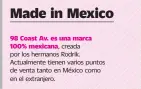  ??  ?? creada por los hermanos Rodrik. Actualment­e tienen varios puntos de venta tanto en México como en el extranjero.