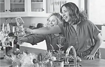  ??  ?? Amy Poehler, left, and Maya Rudolph in “Wine Country. — WP-Bloomberg photos