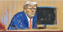  ?? AP-Yonhap ?? In this courtroom sketch, former President Donald Trump turns to face the audience at the beginning of his trial over charges that he falsified business records to conceal money paid to silence porn star Stormy Daniels in 2016, in Manhattan state court in New York on Monday.