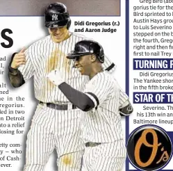  ??  ?? Didi Gregorius (r.) and Aaron Judge