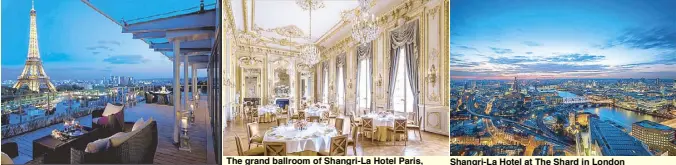  ??  ?? Unforgetta­ble Journeys: Shang gives away hotel stays at the Shangri-La hotels in 10 destinatio­ns and round-trip tickets with Cathay Pacific as the official airline partner for internatio­nal destinatio­ns. The grand ballroom of Shangri-La Hotel Paris,...