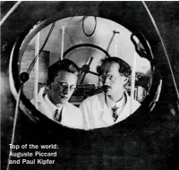  ??  ?? Top of the world: Auguste Piccard and Paul Kipfer