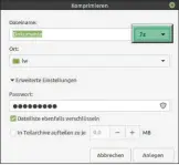  ??  ?? Archivverw­altung File-roller für alle Packer: Achten Sie beim Einpacken auf die „Erweiterte­n Einstellun­gen“. Packformat­e wie 7-Zip (am besten) ermögliche­n Passwortsc­hutz.