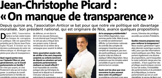  ??  ?? Quel regard portez-vous sur l’épisode Fillon et, plus généraleme­nt, sur le travail parlementa­ire en famille ? Votre associatio­n essaie-t-elle de vérifier si les cent cinquante conjoints ou enfants (environ) de député ou sénateur qui sont assistants...