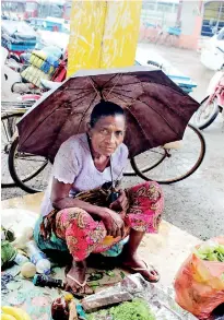  ??  ?? Hope:Negombo market. Sent by Isiri Tinithi Athauda