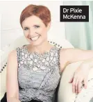  ??  ?? Dr Pixie Mckenna