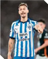  ?? ?? Canales llegó a Rayados y ha mostrado su calidad de futbolista europeo.