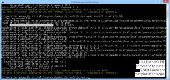  ??  ?? Use Python’s PIP command to install Scikit-Learn and matplotlib libraries.