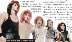  ??  ?? Bon Jovi on tour in Japan, 1985