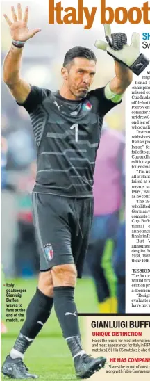  ?? AP ?? Italy goalkeeper Gianluigi Buffon waves to fans at the end of the match.
