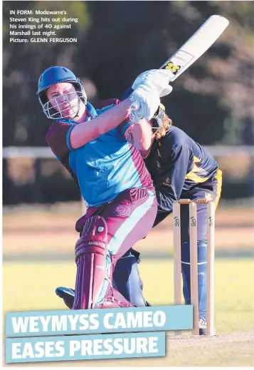  ??  ?? IN FORM: Modewarre’s Steven King hits out during his innings of 40 against Marshall last night.
Picture: GLENN FERGUSON