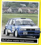 ??  ?? Mccallum wants class honours