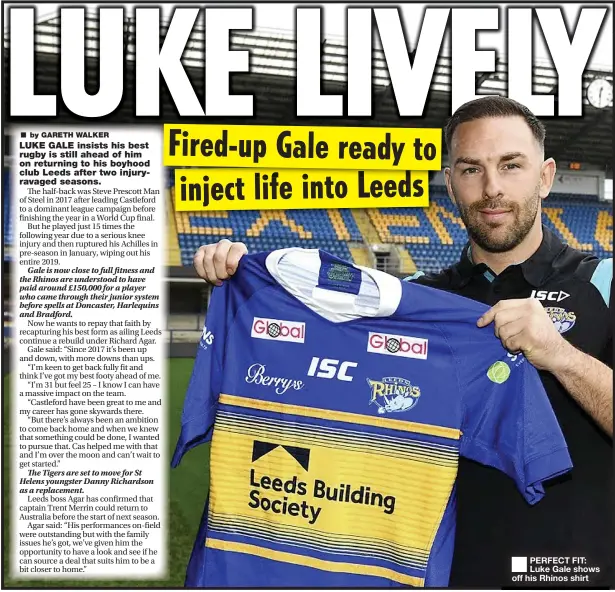  ??  ?? ■
PERFECT FIT: Luke Gale shows off his Rhinos shirt