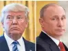  ??  ?? Donald Trump and Vladimir Putin