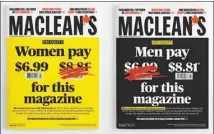  ?? MACLEAN’S ?? L’exercice, précise le Maclean’s, est laissé à la discrétion du lecteur, qui pourra ou non payer l’écart de 1,82$.