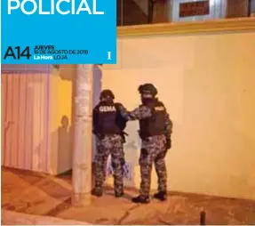  ??  ?? OPERATIVO. Los allanamien­tos se hicieron con grupos élite de la Policía.