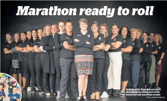  ?? Photo / Andrew Warner ?? Rotorua Girls’ High School has 23 staff members taking part in the 10km and half marathon events.