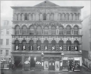  ??  ?? The Britannia Panopticon in Trongate showed films as part of the variety show