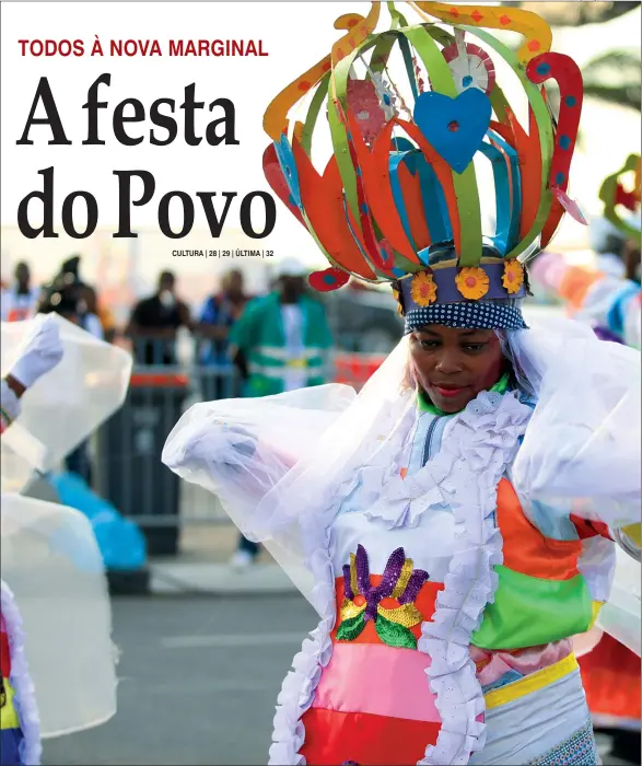  ?? MOTA AMBRÓSIO | EDIÇÕES NOVEMBRO ?? Todos os caminhos vão dar hoje à Marginal da Praia do Bispo onde 14 grupos carnavales­cos disputam o título no desfile central da Classe-A do Carnaval de Luanda