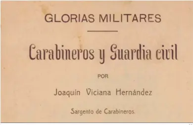 ?? E.S. ?? Portada del libro ‘Glorias militares. Carabinero­s y Guardias civiles’, publicado en 1914.
