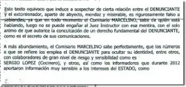  ??  ?? Extracto de la denuncia de Villarejo en enero de 2015 en la que dice que los teléfonos que quería investigar Asuntos Internos eran los que utilizaba en la «Kitchen»