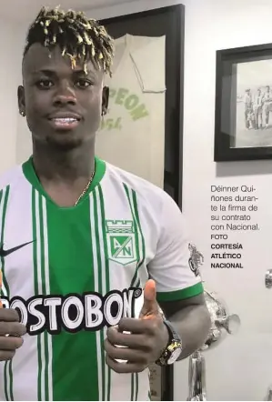  ?? FOTO CORTESÍA ATLÉTICO NACIONAL ?? Déinner Quiñones durante la firma de su contrato con Nacional.