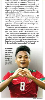  ?? HENDRA EKA/JAWA POS ?? DELAPAN: Selebrasi gelandang timnas Indonesia Hargianto setelah mencetak gol kedua.