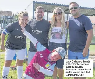  ??  ?? Jack Oldacres (front) with X Factor winner Sam Bailey, Big Brother’s Jason Burrill and his mum and dad Daniel and Julie