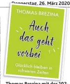  ??  ?? Thomas Brezina mit der 102jährige­n Frau Liesl, die ihn lehrte: „Lächle, auch wenn dir nicht danach zumute ist.“