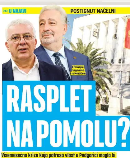  ?? ?? Krivokapić razgovarao i sa Mandićem