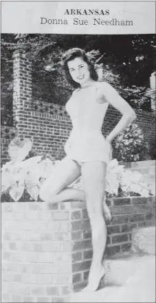  ?? Photo courtesy of John and Donna Sue Carr ?? Donna Sue Carr, named Donna Sue Needham at the time, represente­d Arkansas in the 1959 Miss Universe Beauty Pageant in Long Beach, Calif. She was 19 at the time and stayed at the Lafayette hotel. John Carr said this photo, used in the official pageant program, is one of his favorite pictures of her.