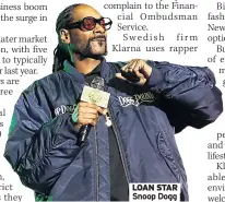  ??  ?? LOAN STAR Snoop Dogg