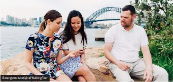  ??  ?? Barangaroo Aboriginal Walking Tour