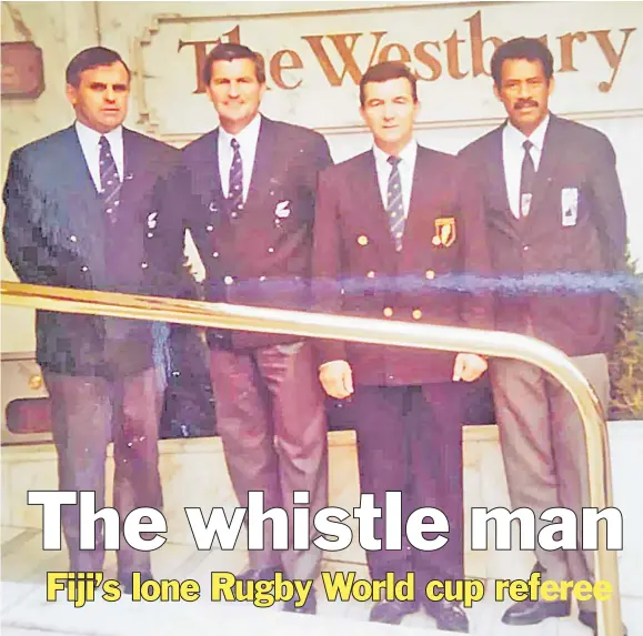  ?? Picture; SUPPLIED ?? Fiji’s Liaikini Colati with fellow referees at the 1991 Rugby World Cup.