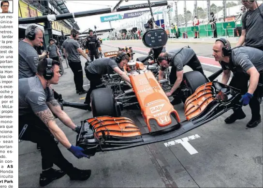  ??  ?? PRUEBAS. McLaren y Honda tienen mucho trabajo pendiente tras lo mal que fue su pretempora­da en Barcelona.