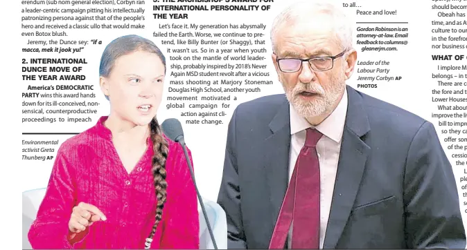  ?? AP PHOTOS AP ?? Environmen­tal activist Greta Thunberg
Leader of the Labour Party Jeremy Corbyn