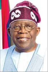  ?? ?? President Bola Tinubu